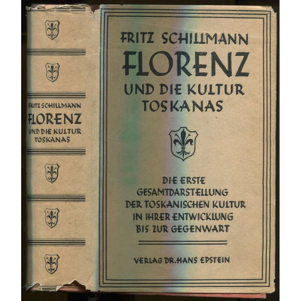 Florenz und die Kultur Toskanas. Mit 44 Lichtdrucktafeln