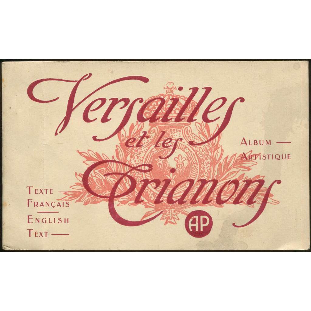 Versailles et les Trianons. Album artistique [staré fotografie, Paříž, Francie]