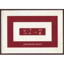 Japanische Sagen. Ausdruck lebendigen Volksglauben in Japan. … Einleitung und Durchsicht des deutschen Textes von Dr. Elisabeth Petersen [pověsti, Japonsko]
