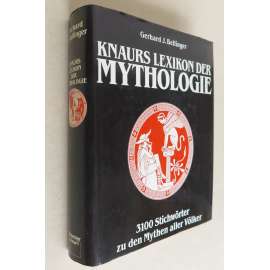 Knaurs Lexikon der Mythologie. 3100 Stichwörter zu den Mythen aller Völker von den Anfängen bis zu Gegenwart. Mit 400 Abbildungen [slovník, mytologie]