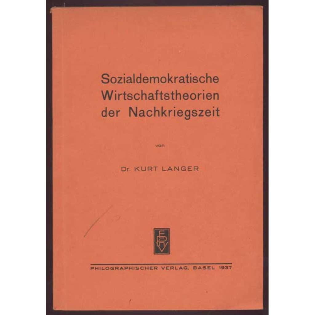 Sozialdemokratische Wirtschaftstheorien der Nachkriegszeit [hospodářství, sociální demokracie, politologie]