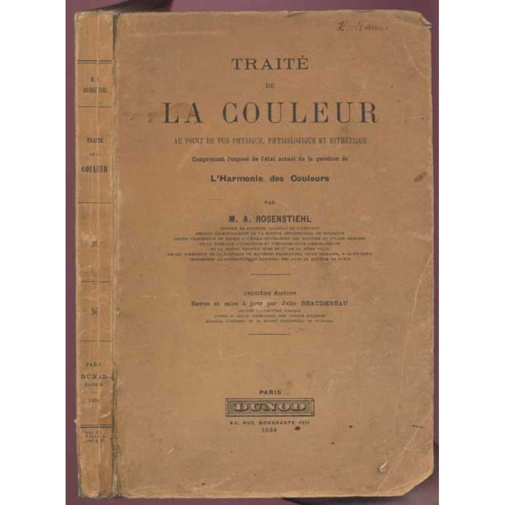 Traité de la couleur au point de vue physique, physiologique et esthétique comprenant l'exposé de l'état actuel de la question de l'harmonie de coleurs. Deuxième édition [teorie barev, barvy]