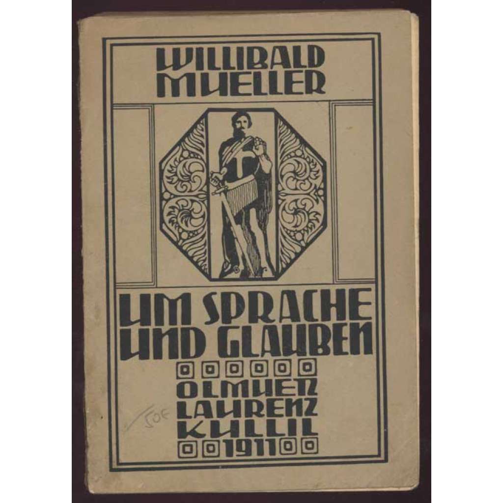 Um Sprache und Glauben. Eine Stadtgeschichte aus der Zeit der Hussitenkämpfe. 2. Auflage [historický román, Olomouc, husitské války]