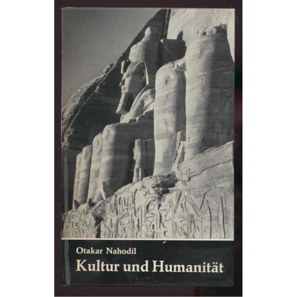Kultur und Humanität. Prolegomena einer Theorie der Kultur [= Abhandlungen zur Theorie der Kultur; Band 1] [humanismus, kultura, kulturní teorie]