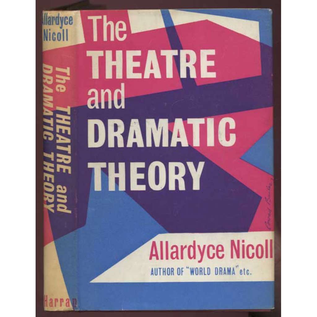 The Theatre and Dramatic Theory [divadlo, divadelní věda a teorie]