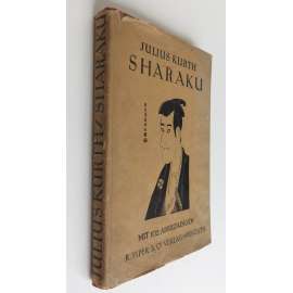 Sharaku. Mit 83 schwarzen, 3 Farbentafeln, 7 Abbildungen im Text und einem Stadtplan. Zweite, stark bearbeitete Auflage [Japonsko, umění]