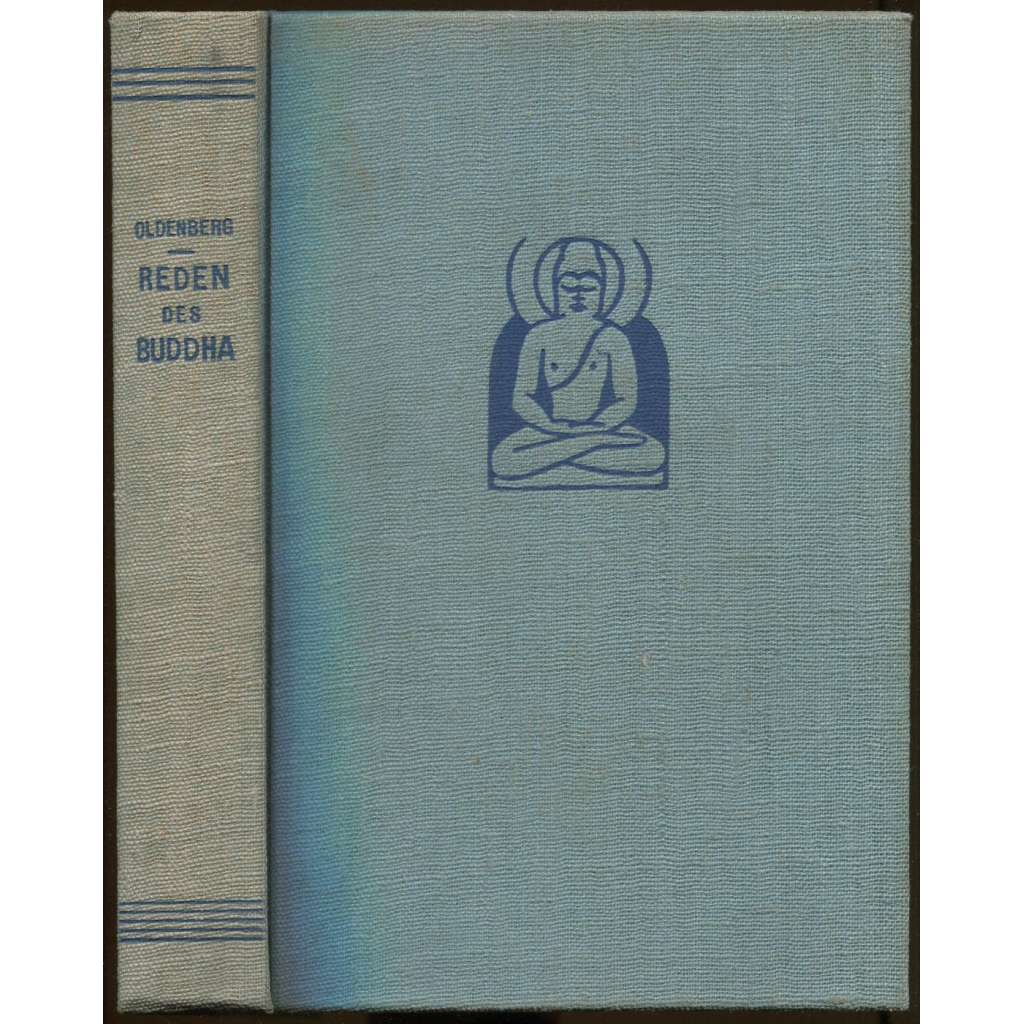 Reden des Buddha. Lehre, Verse, Erzählungen [Buddhismus, náboženství, sanskrt]