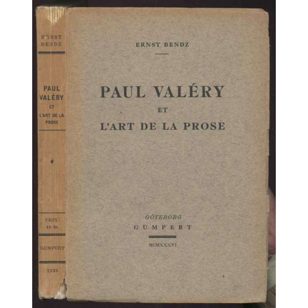 Paul Valéry et l'art de la prose [francouzská literatura, literární věda]