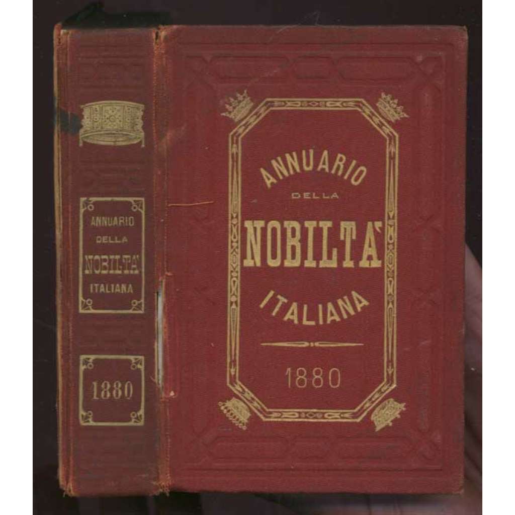 Annuario della nobiltà italiana 1880 [sborník, genealogie, heraldika, šlechtické rody]