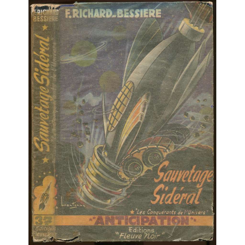 Sauvetage sidéral. Roman [= Les Conquérants de l’Univers; 5 = Colllection "Anticipation"; 37] [science-fiction, první vydání]