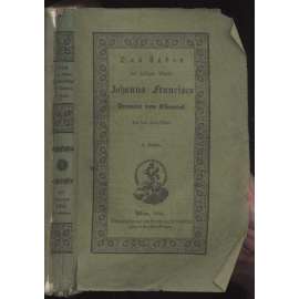 Das Leben der heiligen Mutter Johanna Francisca Fremiot von Chantal. Stifterin des Ordens von der Heimsuchung Mariä. Erster Band [náboženství, katolicismus]