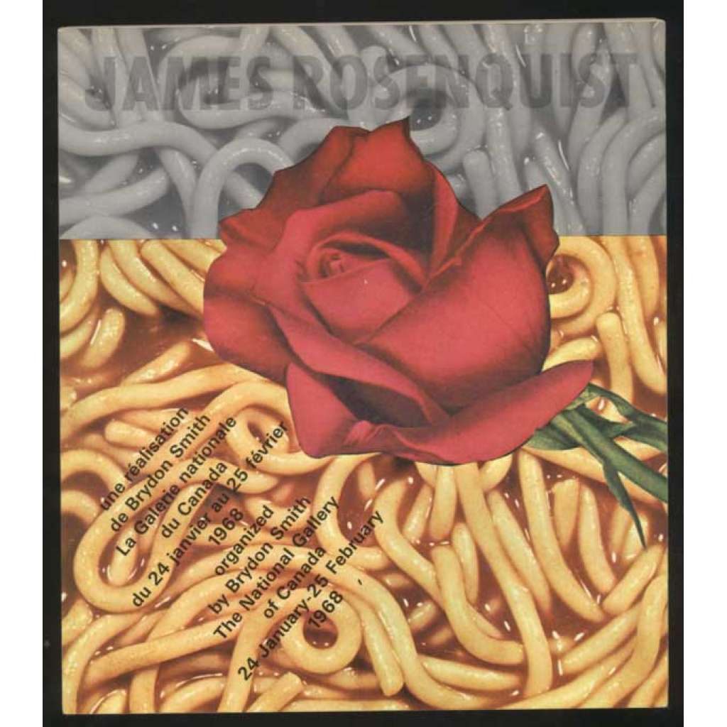 James Rosenquist [The National Galery of Canada, 24 January - 25 February 1968] [výstavní katalog, moderní umění]
