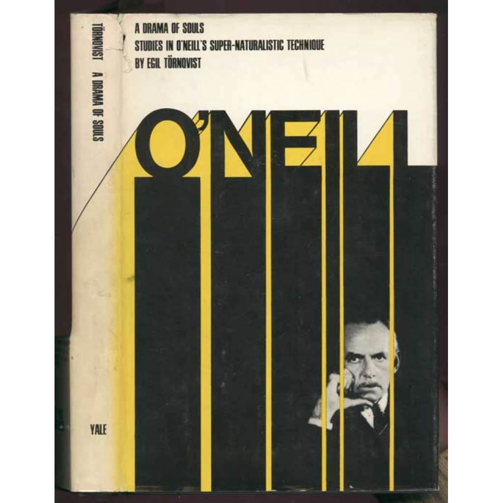 A Drama of Souls: Studies in O'Neills Super-naturalistic Technique [divadlo, divadelní věda]