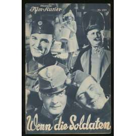 Wenn die Soldaten ... Ein Militärschwank, Regie: J. u. L. Fleck [= Illustrierter Film-Kurier; Nr. 239] [film, filmový prospekt, 30. léta]