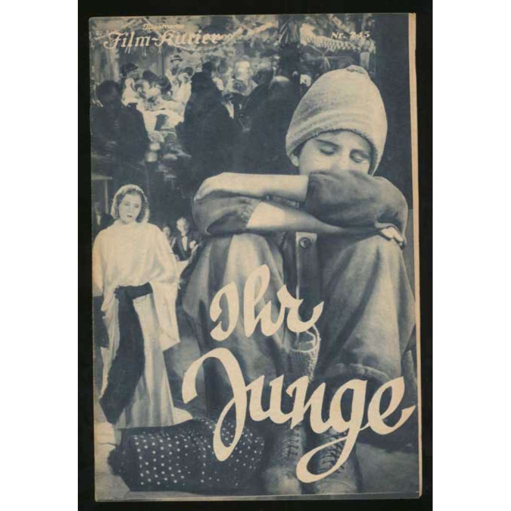 Ihr Junge (Wenn die Geigen erklingen …), Regie: Friedrich Feher [= Illustrierter Film-Kurier; Nr. 245] [film, filmový prospekt, 30. léta]