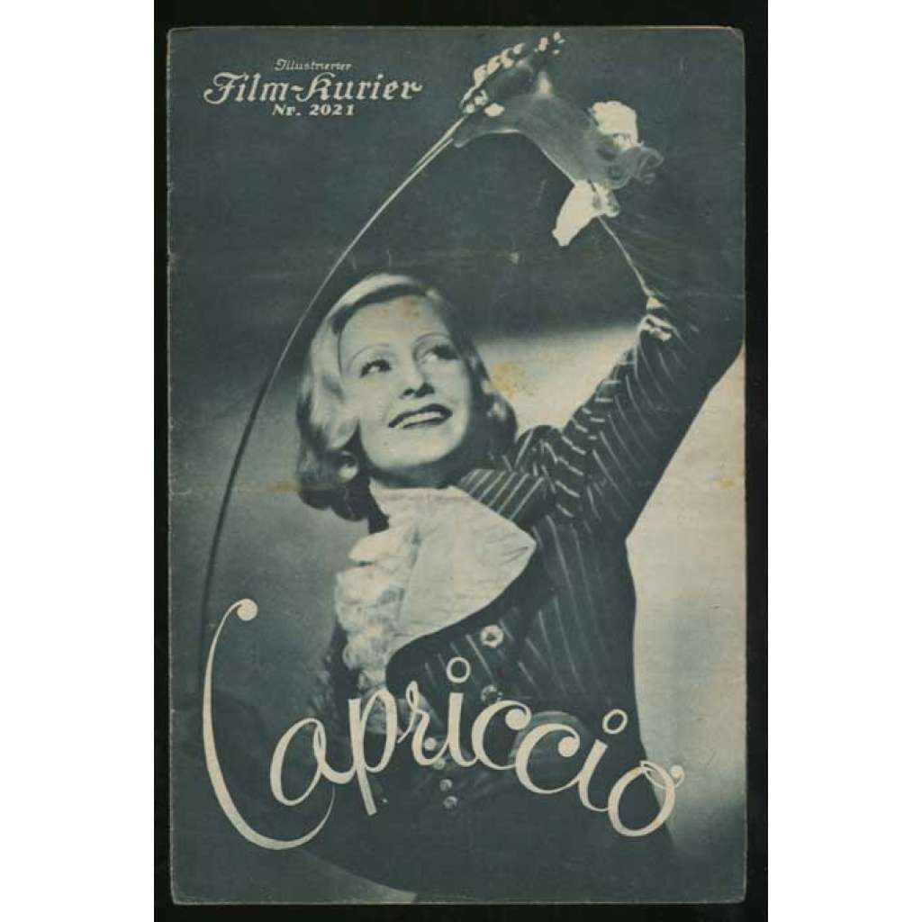 Capriccio, Herstellungsgruppe und Spielleitung: Karl Ritter [= Illustrierter Film-Kurier; Nr. 2021] [film, filmový prospekt, 30. léta]