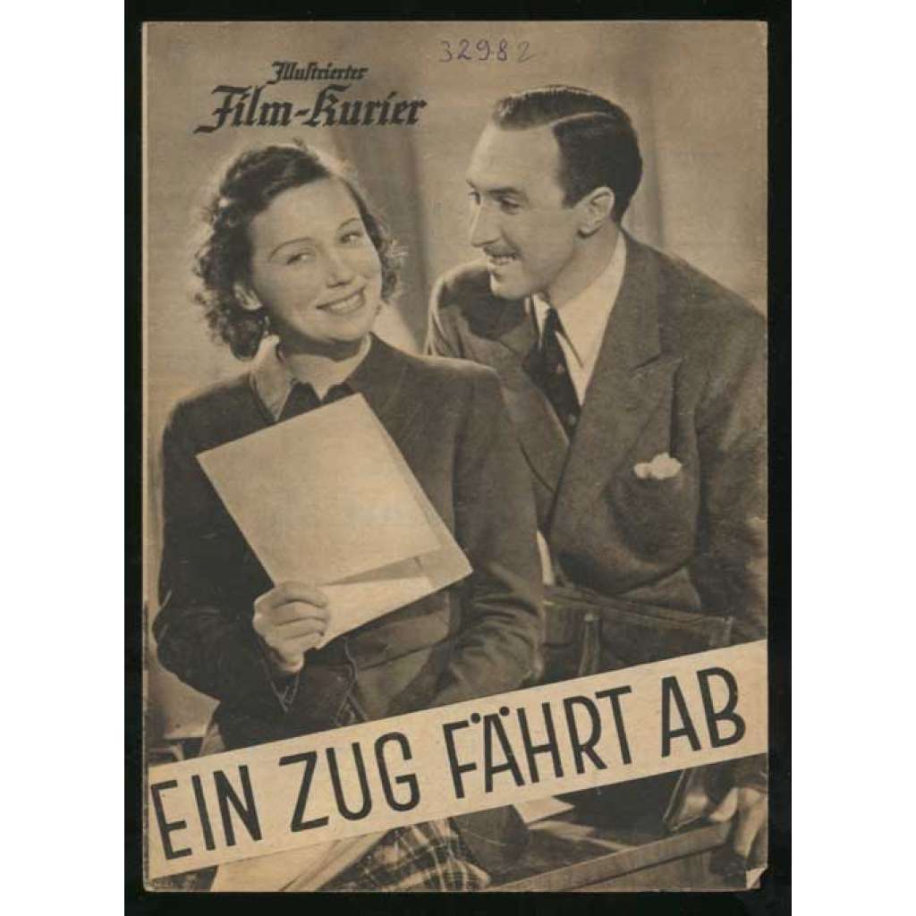 Ein Zug fährt ab, Spielleitung: Johannes Meyer [= Illustrierter Film-Kurier; Nr. K 3298] [film, filmový prospekt, 30. léta]
