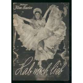 Marika Rökk, Hab mich lieb! Spielleitung: Harald Braun [= Illustrierter Film-Kurier; Nr. K 3302] [film, filmový prospekt, 30. léta]