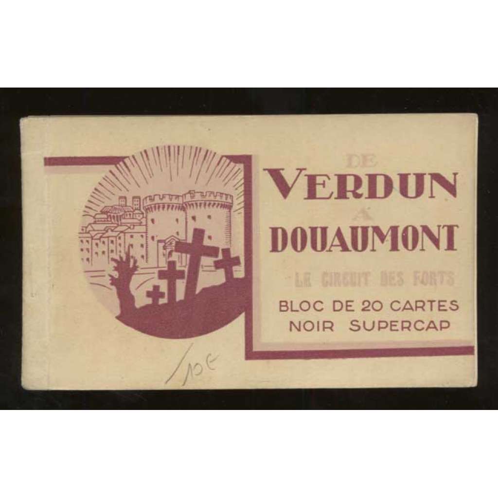De Verdun á Douamont. Le circuit des forts. Bloc de 20 cartes noir supercap [pohlednice, První světová válka, opevněnní]