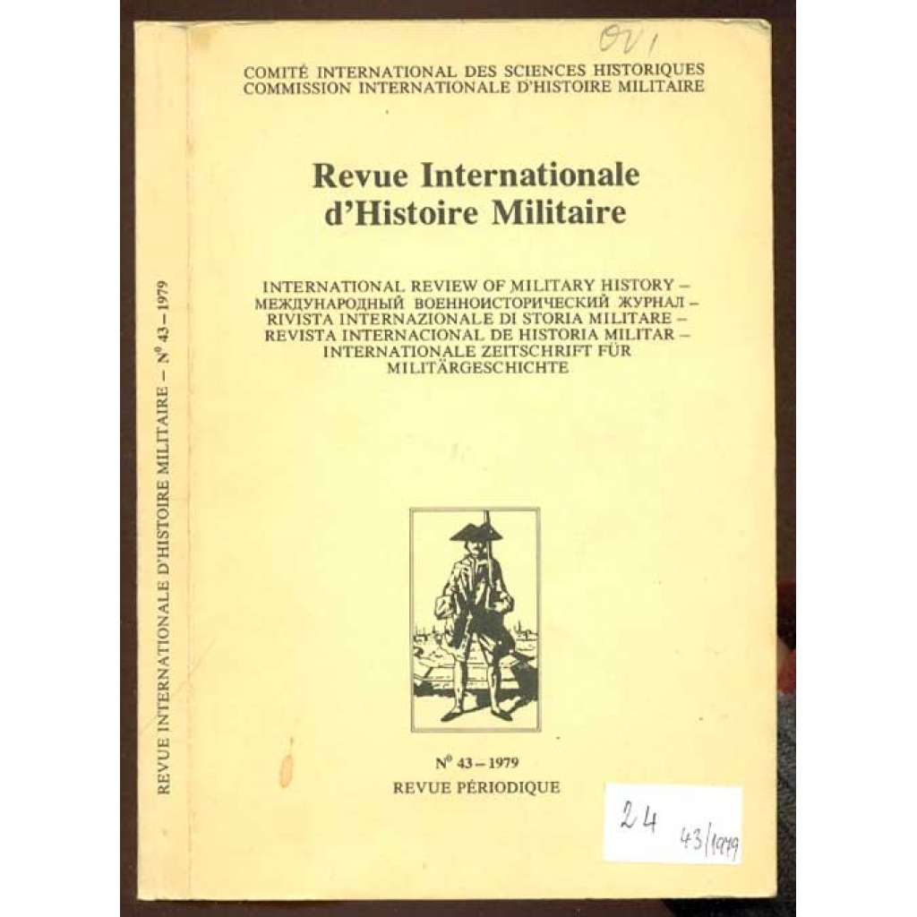 Revue Internationale d'Histoire Militaire. No 43 - 1979 [vojenské dějiny, DDR, armáda]