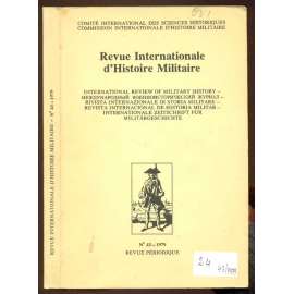 Revue Internationale d'Histoire Militaire. No 43 - 1979 [vojenské dějiny, DDR, armáda]