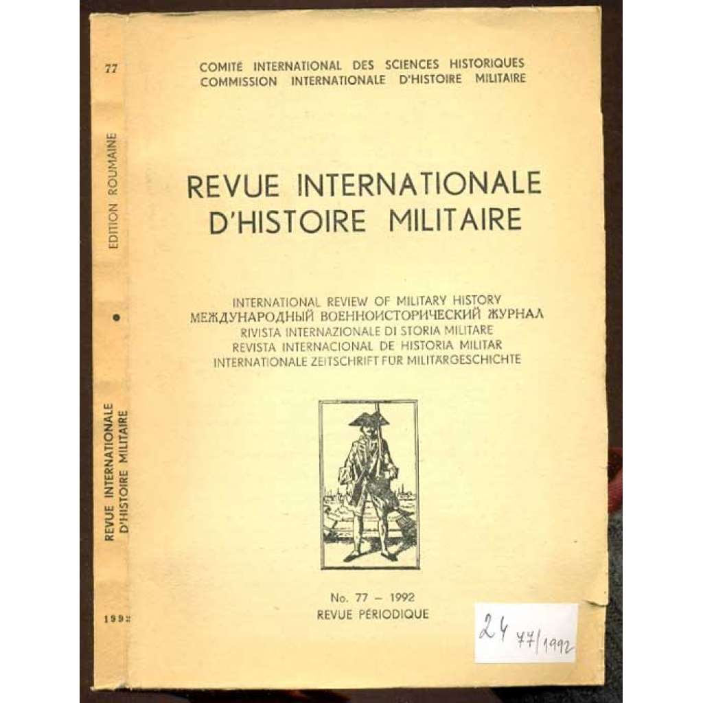 Revue Internationale d'Histoire Militaire. Édition Roumaine; No 77 – 1992 [vojenské dějiny, Rumunsko]