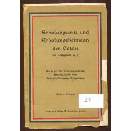 Erholungsorte und Erholungsheime an der Ostsee im Kriegsjahr 1917. Ratgeber für Erholungsuchende [Baltské moře, lázně, První světová válka]