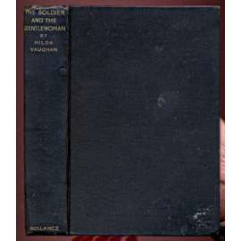 The Soldier and the Gentlewoman	[beletrie, anglická literatura]