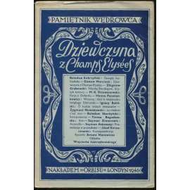 Dziewczyna z Champs-Elysees. Pamietnik Wedrowca [Polsko, kultura, exil]