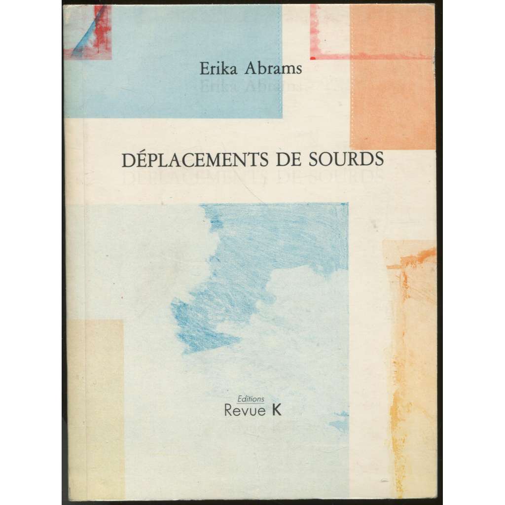 Déplacements de sourds [číslovaná vydání, francouzská literatura]