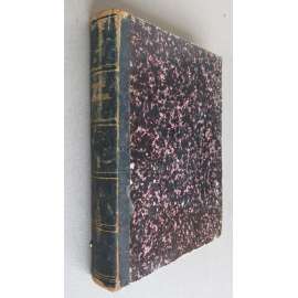 Konvolut: Payne's Universum. Darstellung und Beschreibung ... Zweiter Band. + Kunst-Journal. Unterhaltung und kritische Mittheilungen aus dem Kunstleben der Gegenwart. No. 1-36 (1853-4) [umění, oceloryty]