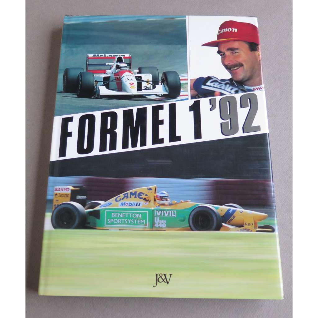 Formel 1: Das Grand Prix-Jahr '92	[formule 1, obrázková publikace]