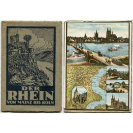 Der Rhein von Mainz bis Köln [místopis, Německo, Mohuč, Kolín, Rýn]