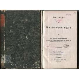 Beiträge zur Anthropologie [lékařství, antropologie, staré tisky]