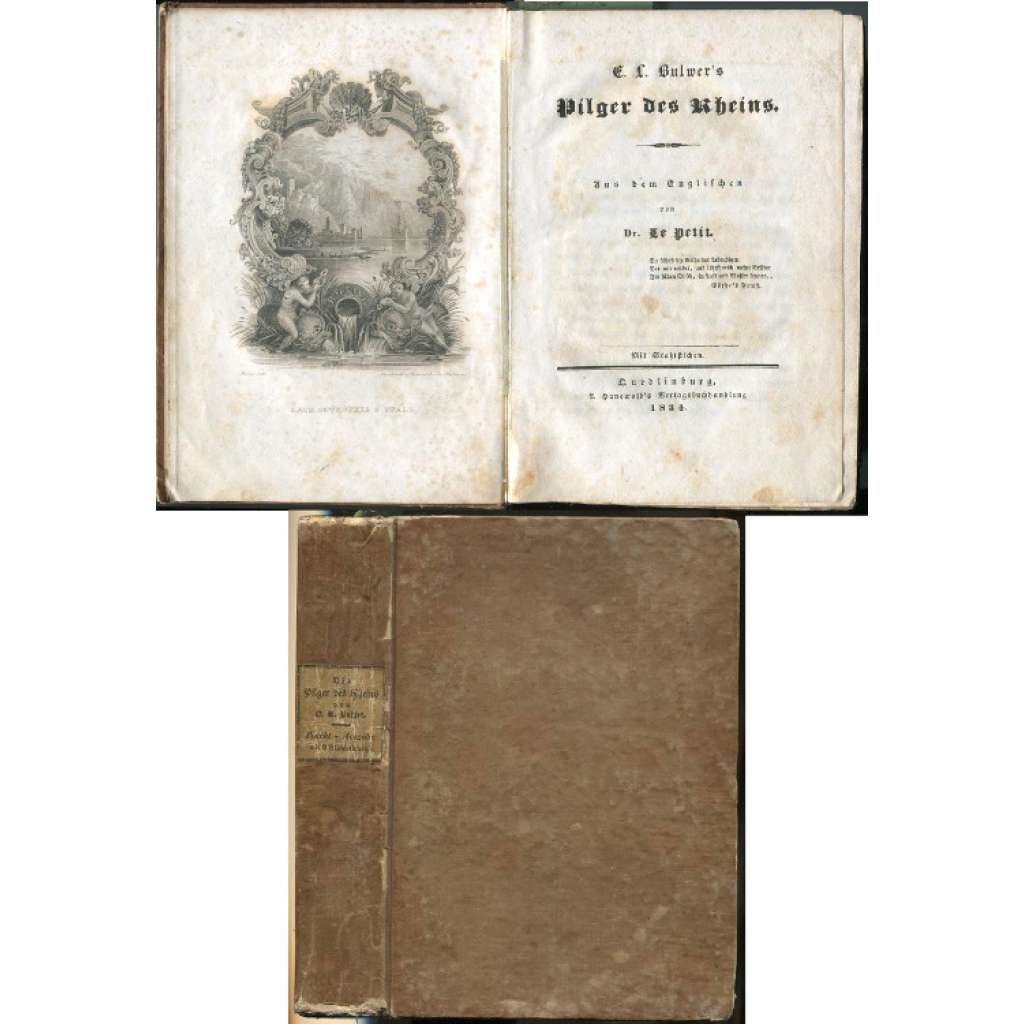 Pilger des Rheins. Aus dem Englischen von Dr. Le Petit. Mit Stahlstichen [Porýní, průvodce, bedekr, oceloryty]