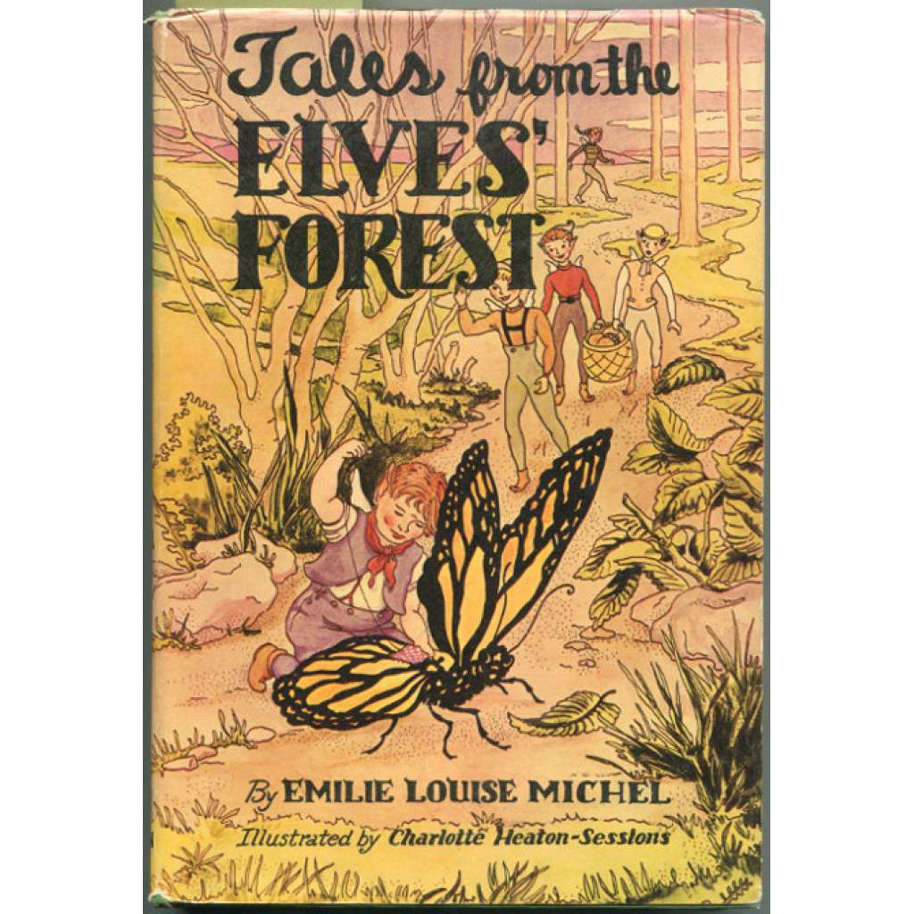 Tales from the Elves' Forest. Illustrated by Charlotte Heaton-Sessions [dětské knihy, pohádky, podpis]