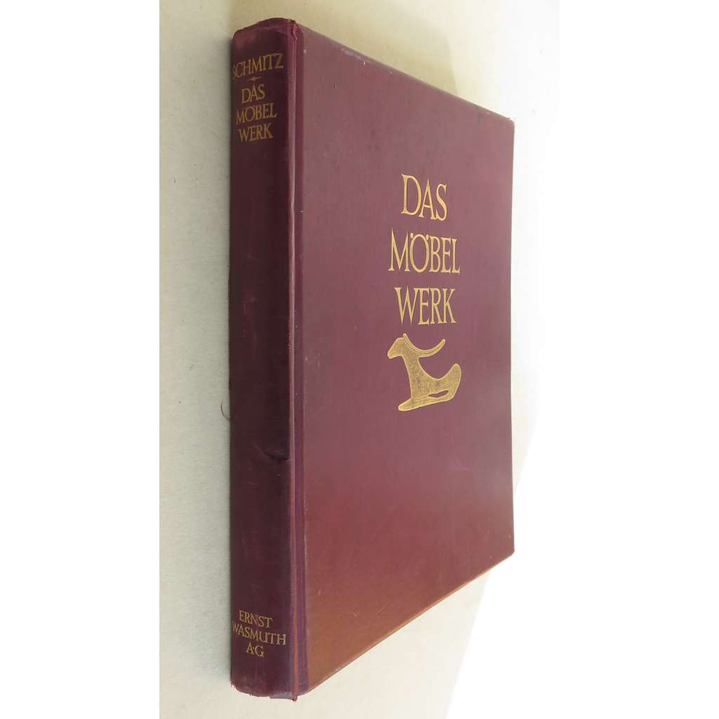 Das Möbelwerk. Die Möbelformen vom Altertum bis zur Mitte des 19. Jahrhunderts. Zweite Auflage [= Wasmuths Werkkunst-Bücherei; 1. Band] [nábytek, starožitnosti, sběratelství]
