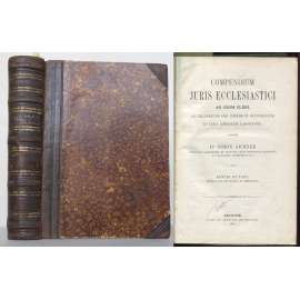 Compendium juris ecclesiastici ad usum cleri, ac praesertim per Imperium Austriacum, in cura animarum laborantis. Editio septima	 [církevní právo, náboženství, vazba kůže]