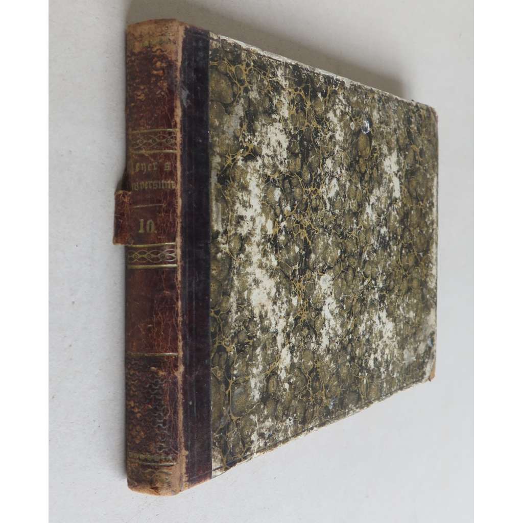 Meyer's Universum, oder Abbildung und Beschreibung des Sehenswerthesten und Merkwürdigsten der Natur und Kunst auf der ganzen Erde; Zehnter Band [staré rytiny, vazba kůže, oceloryty, vazba kůže]