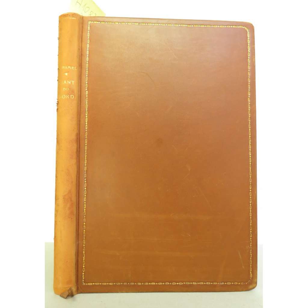 Chant du Nord. Illustrations de Gabriel Pinta. Édition originale [bibliofilíe, vazba kůže, Finsko, francouzská literatura]