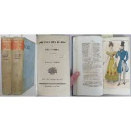 Journal des Dames et des Modes; XXIXe année, tome LVIII (Janvier-Juin 1827) [a] XXXe année, tome LIX (Juillet-Décembre 1827) [móda, kolorované litografie, staré tisky]