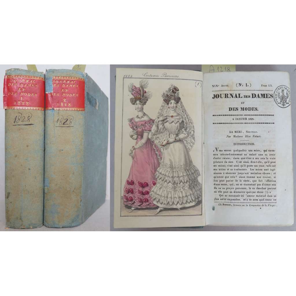 Journal des Dames et des Modes. XXXe année, tome LX (Janvier-Juin 1828) [und] XXXIe année, tome LXI (Juillet-Décembre 1828) [móda, kolorované litografie, staré tisky]