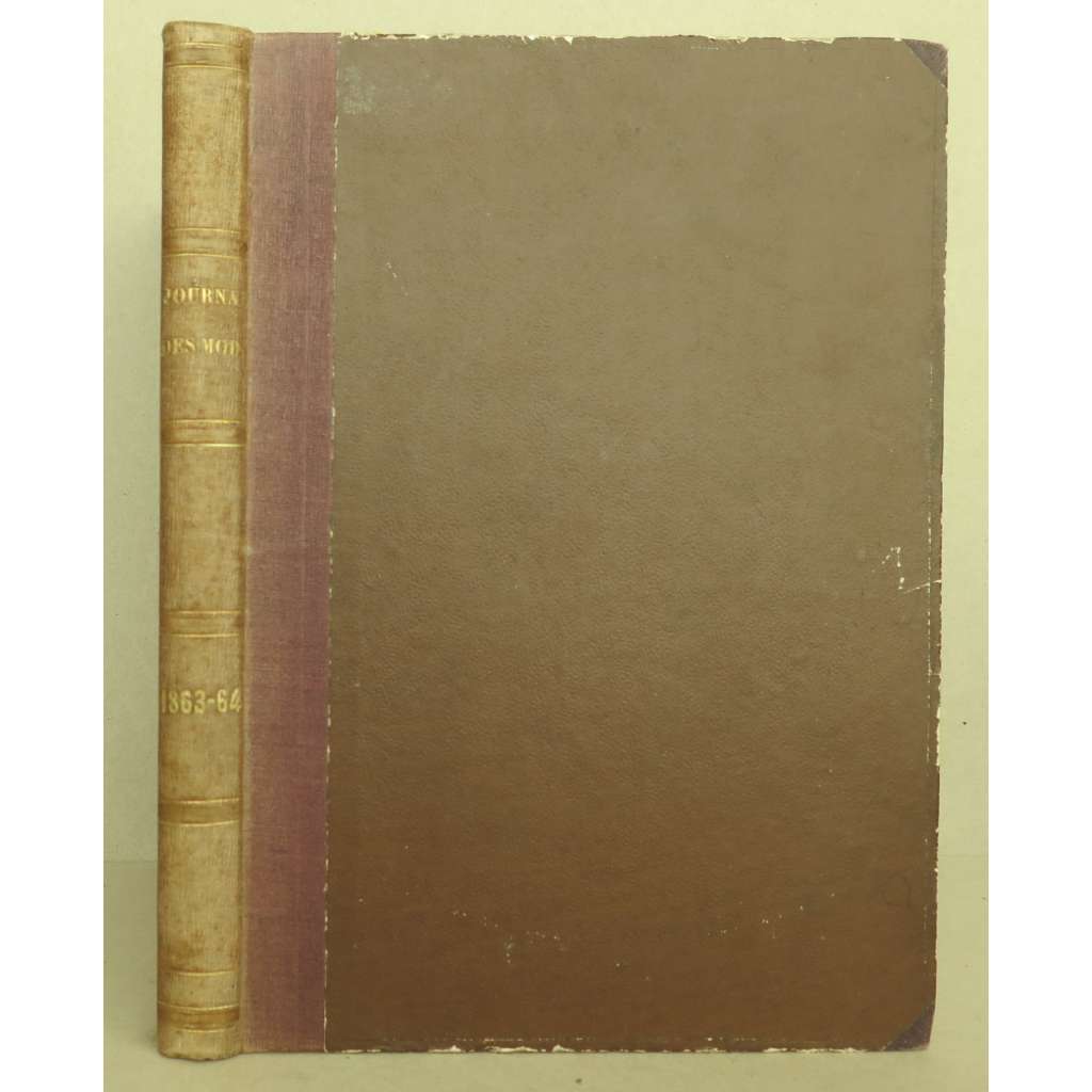 Journal des Dames et des Demoiselles et Brodeuse illustrée réunis. Guide complèt de tous les Travaux de Dames. texte illustré. Broderies, Tapisseries coloriées; 1863-1864 [móda, kolorované rytiny, staré tisky]
