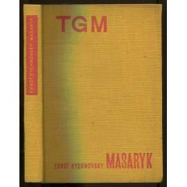 Masaryk. 2. Auflage [TGM, Ladislav Sutnar]