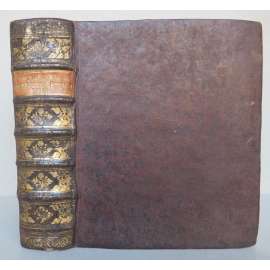 Incredulus non Excusabilis. Liber R. P. Pauli Segneri, Societatis Jesu, ... Ex Italico, superiorum, et ipsius authoris voluntate latinum reddidit R. P. Maximilianus Rassler, eujsdem societatis [náboženství, vazba kůže, staré tisky]