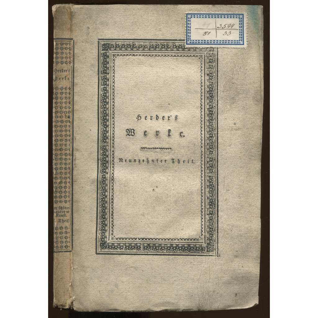Johann Gottfried von Herder's sämmtliche Werke; Neunzehnter Theil: Zur schönen Literatur und Kunst. Fünfter Theil [apart, staré tisky, německá literatura]