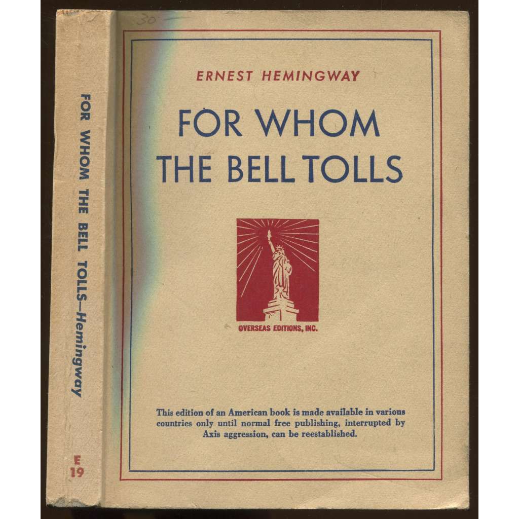 For Whom the Bell Tolls ["Komu zvoní hrana", beletrie, americká literatura, válečné vydání]
