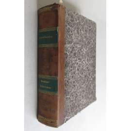 Allgemeine Encyklopädie der Wissenschaften und Künste ... Erste Section A-G, Siebenundzwanzigster Theil: Dominus - Drury [a] Achtundzwanzigster Theil: Drus - Dziewonna [staré tisky, vazba kůže, encyklopedie]