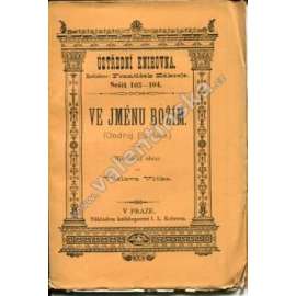 Ve jménu Božím (Ondřej Puklice) (edice: Ústřední knihovna, č. 103-104) [historické povídky]