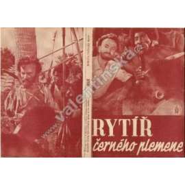 Rytíř černého plemene (film, kino)